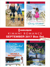 Cover image for Harlequin Kimani Romance September 2017 Box Set